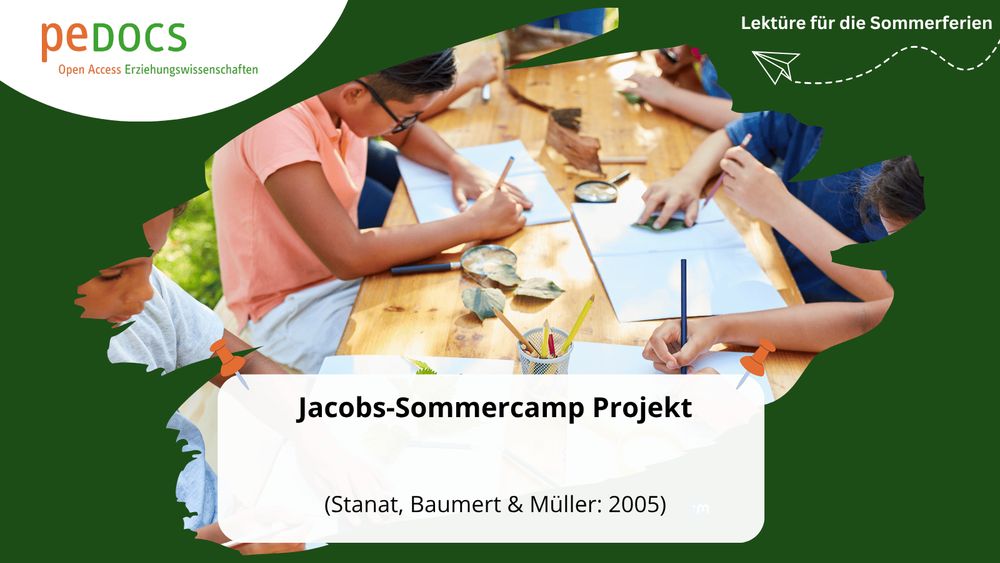 Grafik zur Publikation „Jacobs-Sommercamp Projekt“ (Stanat, Baumert & Müller, 2005). Zu sehen ist eine Gruppe von Kindern, die an einem Holztisch im Freien Blätter untersuchen und in Hefte schreiben. Oben rechts steht der Name der Serie „Lektüre für die Sommerferien“.