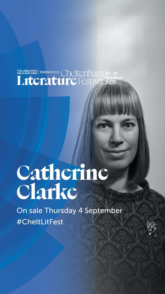 Cheltenham Literature Festival picture of Catherine Clarke.
Tickets on sale Thursday 4 September.
https://www.cheltenhamfestivals.org/whats-on 