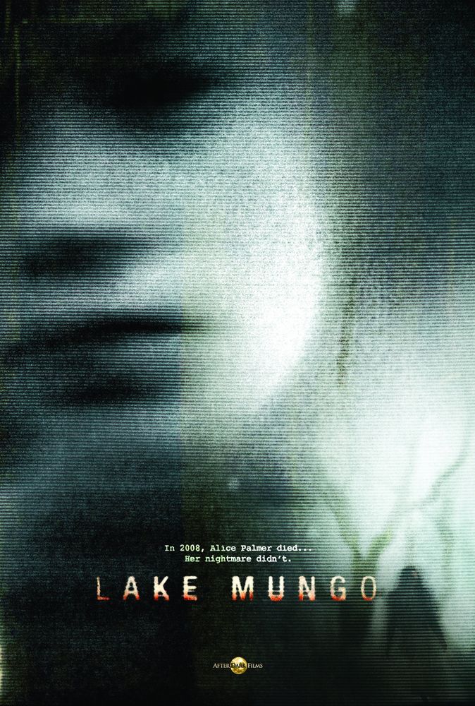 The poster for the film Lake Mungo, featuring a blurred and ghostly image of the character Alice Palmer and the text "In 2008, Alice Palmer died... Her nightmare didn't."