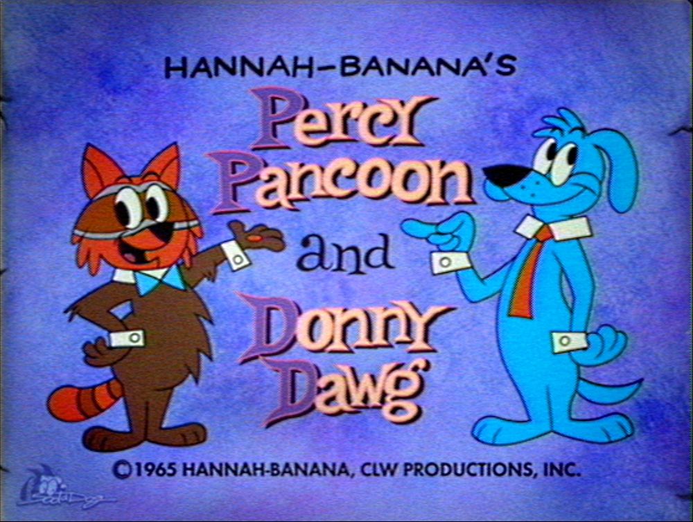 Percy Pancoon and Donny Dawg greeting at the fourth wall, in the style of a 1960s low-budget Hanna-Barbera cartoon title card with a television filter.