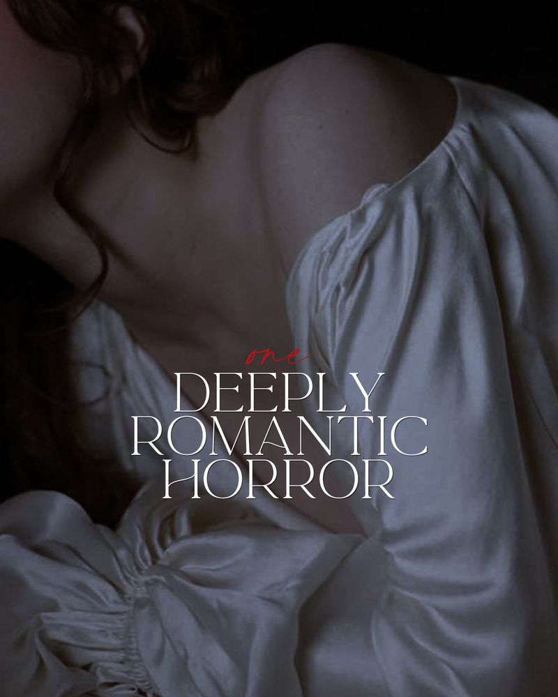 On a background of a woman’s Victorian shirt

One
Deeply romantic horror