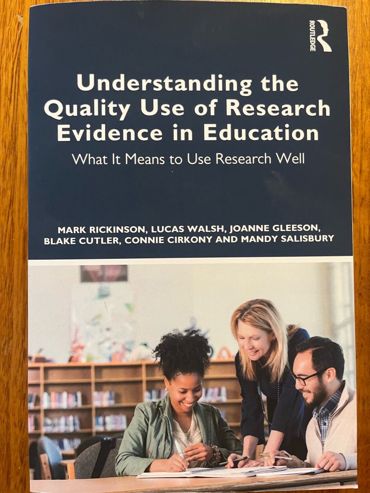 Image a a cover of a blue book titled Understanding the Quality Use of Research Evidence in Education, by Mark Rickinson and colleagues