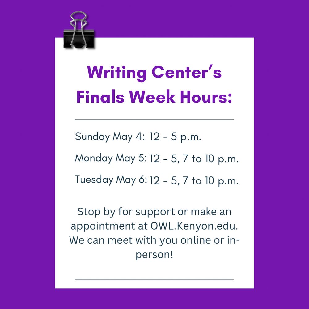 The image shows finals week hours as Sunday May 4 12 noon to 5 p.m.; Monday May 5 from 12 noon to 5 p.m. and 7 to 10 p.m., and Tuesday May 6 from 12 noon to 5 p.m. and 7 to 10 p.m.