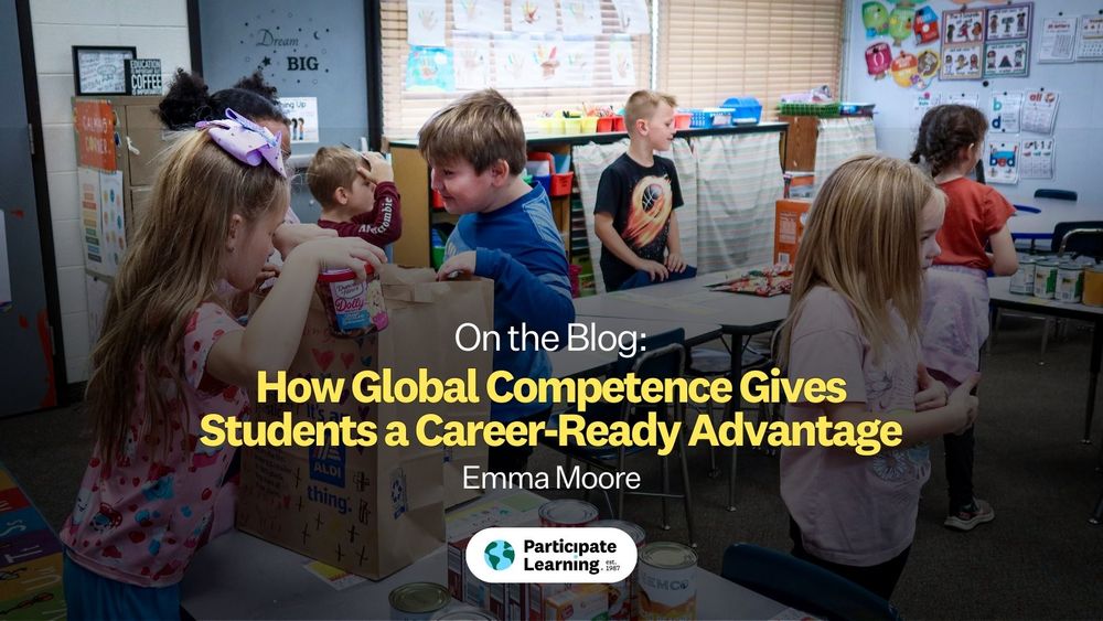 Children engaging in activities in a brightly decorated classroom, with posters and educational materials visible. Text overlay mentions a blog titled 'How Global Competence Gives Students a Career-Ready Advantage' by Emma Moore.