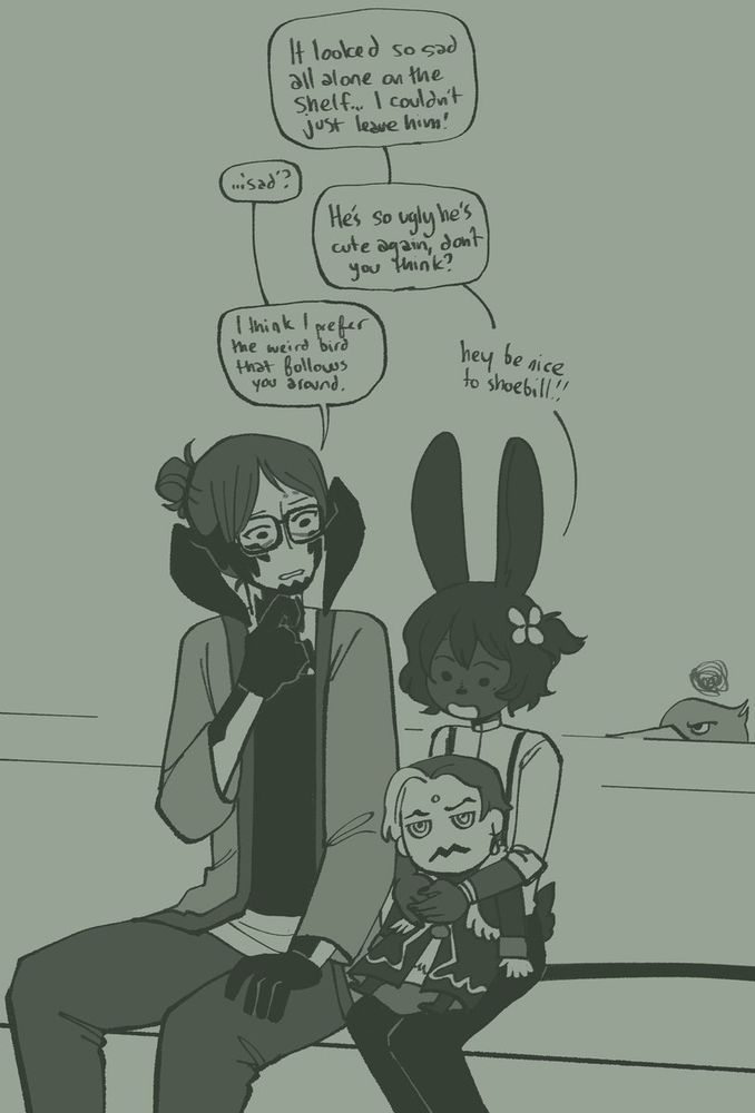 Gosi and Jona sitting with Clockwork Solus

Jona: It looked so sad all alone on the shelf... I couldn't just leave him!
Gosi: ..."sad"?
Jona: He's so ugly he's cute again, don't you think?
Gosi: I think I prefer the weird bird that follows you around.
Jona: hey be nice to shoebill!!

(Shoebill is behind the bench and he is pissed off)