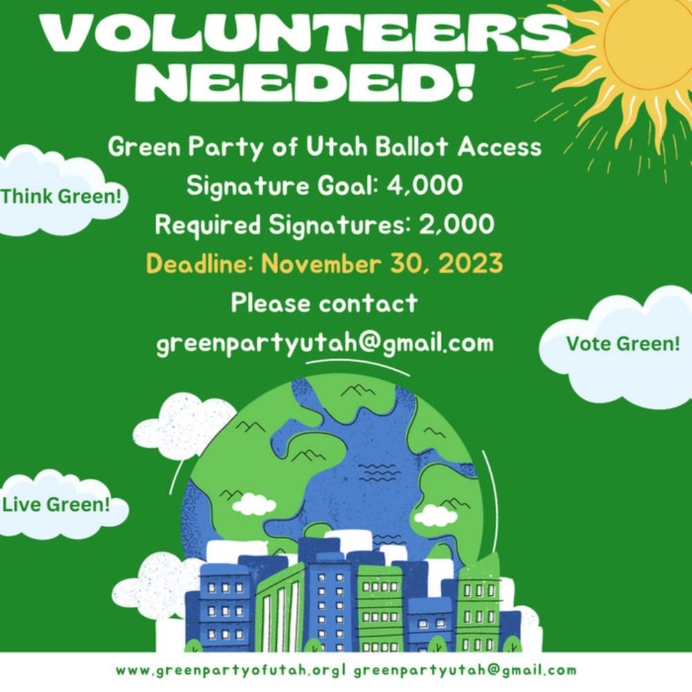 ALL HANDS ON DECK! HELP THE GREEN PARTY OF UTAH GET ON THE BALLOT!