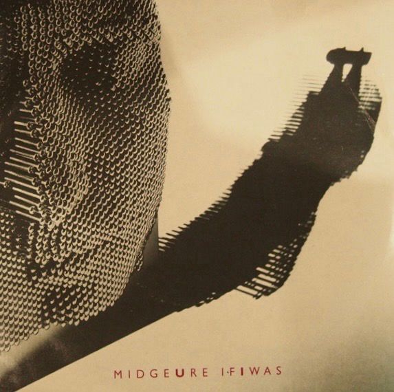 If I Was by Midge Ure 