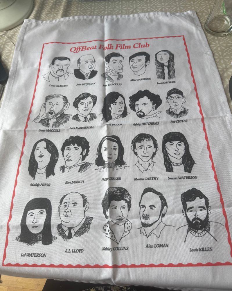 An Offbeat Folk Film Club tea towel featuring line portraits of assorted luminaries mainly from the UK 60s/70s Folk Scene. 