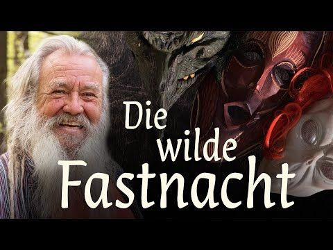 Die magische Tradition der Fastnacht