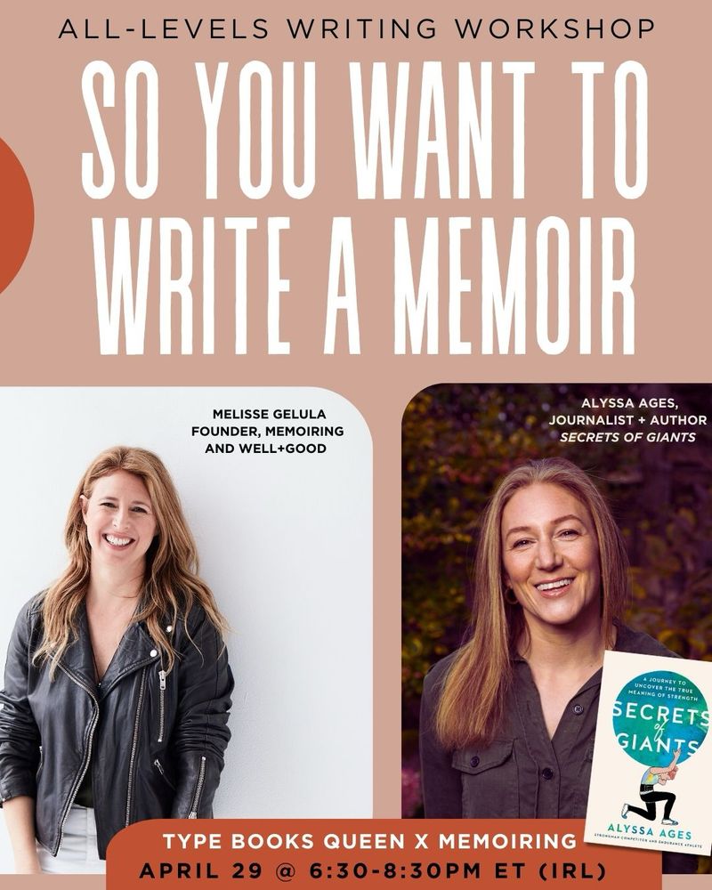 Memoir Writing Workshop at Type Books Toronto with Melisse Gelula and Alyssa Ages