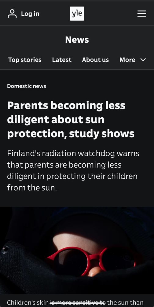Parents becoming less diligent about sun protection, study shows Finland's radiation watchdog warns that parents are becoming less diligent in protecting their children from the sun.