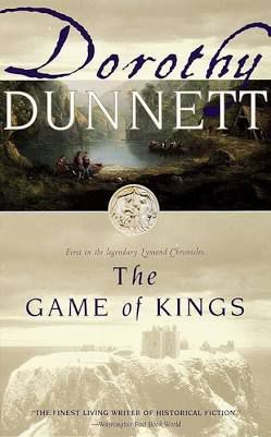 Book cover for “Game of Kings”, first in the Lymond Chronicles by Dorothy Dunnett, shows an idyllic landscape painting of Scotland above and a faded ghostly old sepia photo of a lone castle on a rugged hilltop, below the title. The Game of Kings is historical fiction at its finest. (pub. 1961)