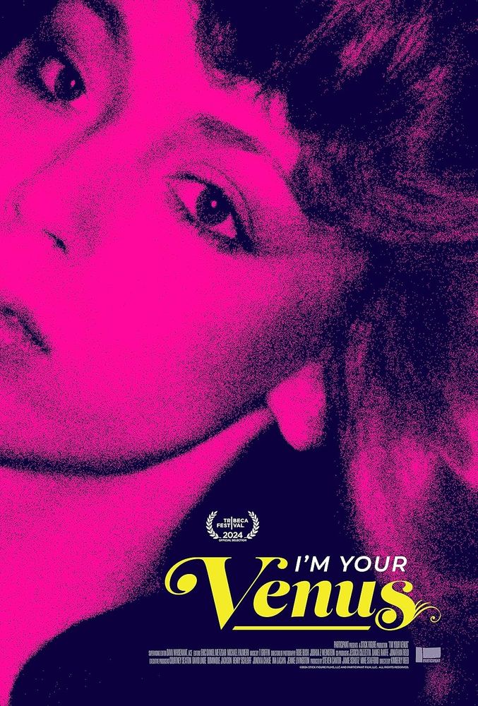 Film poster for the documentary: I'm Your Venus