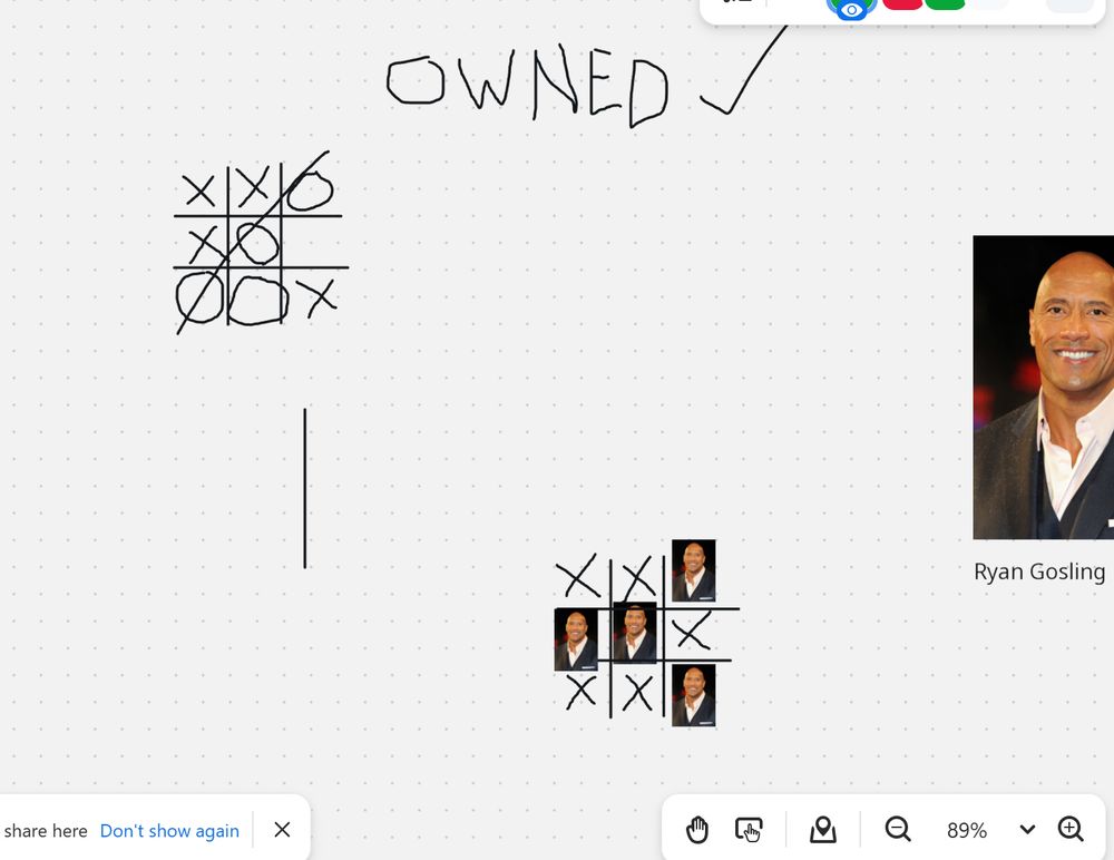 A snippet of a digital whiteboard that includes a couple tic-tac-toe games, one of which is played between Xs and Dwayne "The Rock" Johnsons. There is also a larger picture of Dwayne "The Rock" Johnson labeled "Ryan Gosling."