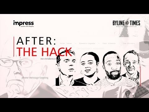 After The Hack | Preview Show with Byline Times & Impress