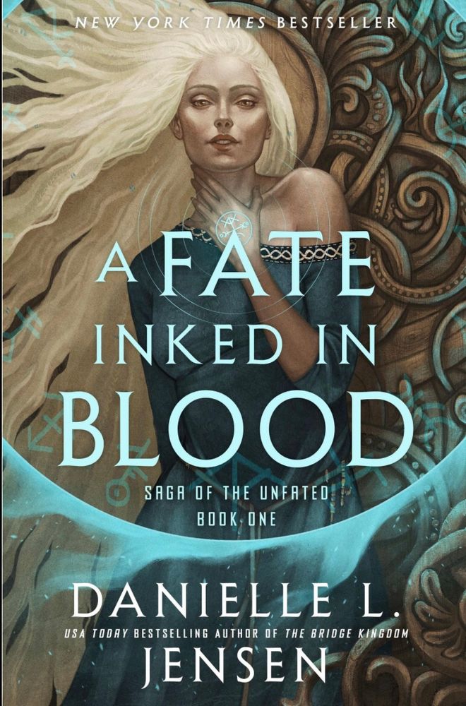 The cover of A Fate Inked in Blood by Danielle L. Jensen, with a blonde woman on the cover wearing a medieval dress, surrounded by runes and viking style-art.