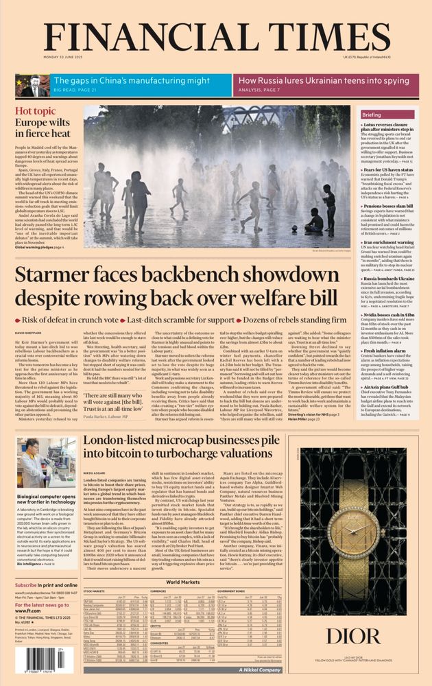 European heatwave 
+ Starmer faces backbench showdown despite rowing back over welfare bill 
+ London microcaps pile into bitcoin
