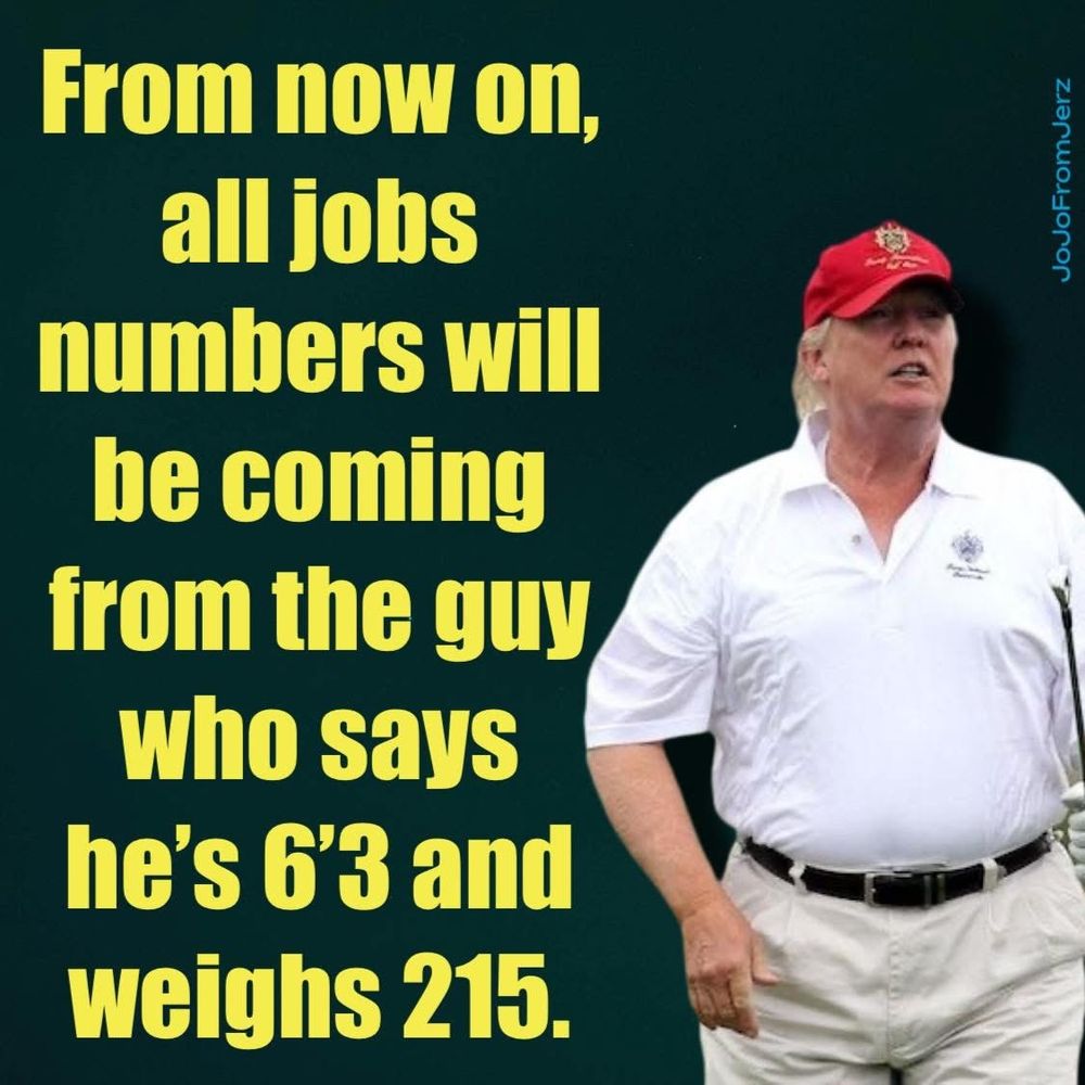 From now on, all jobs numbers will be coming from the guy who says he's 6'3 and weighs 215.