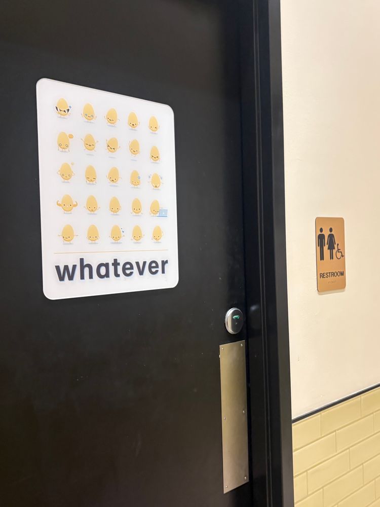 2 Single-stall restroom. Love that they’re non-gendered. I hate having to wait in line for a single-use RR simply because it’s a ladies or men’s restroom.