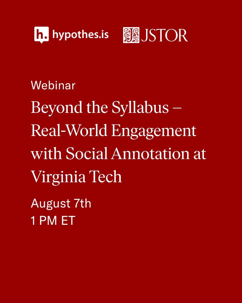 Promotional image for a webinar titled 'Real-World Engagement with Social Annotation at Virginia Tech' scheduled for August 7th at 1 PM, hosted by Hypothesis.