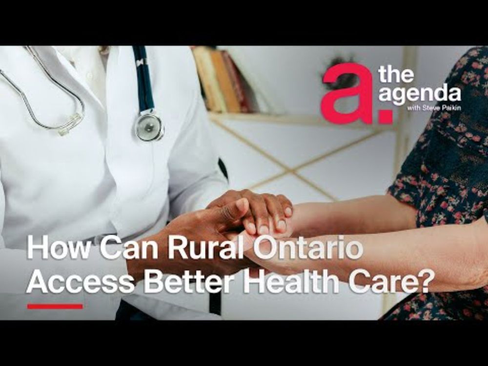 How Can Rural Ontario Access Better Health Care? | The Agenda