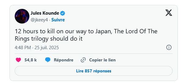 La technique de Jules Koundé pour faire passer 12 heures d’avion : regarder les versions longues de la trilogie du Seigneur des Anneaux. 