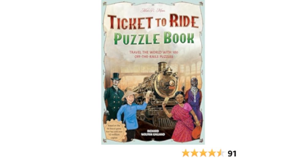 Ticket to Ride Puzzle Book: Travel the World with 100 Off-the-Rails Puzzles: Wolfrik Galland, Richard, Asmodee: 9781787395985: Amazon.com: Books