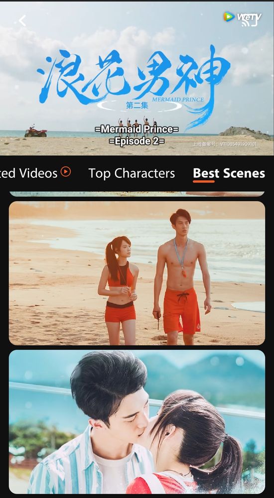 Print do app WeTV. Na parte de cima da tela, há um player pausado na abertura do segundo episódio de “Mermaid Prince” com o título em mandarim e a legenda em inglês. Na parte de baixo, há uma aba chamada “Best Scenes”, nela é possível ver duas imagens: uma moça e um rapaz jovens caminhando na praia em trajes de banho; um close do mesmo casal se beijando em outra cena.