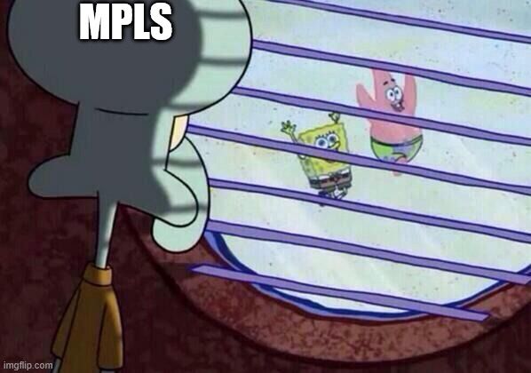Squidward looking out the window as Spongebob and Patrick frolic. Squidward is labeled "MPLS"