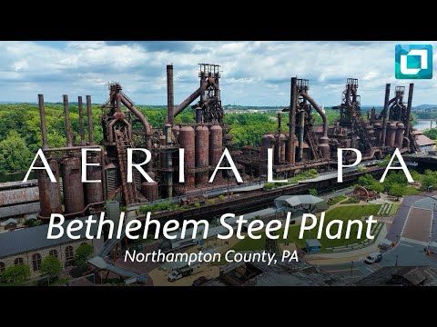 Bethlehem Steel Plant, Northampton County, PA | Aerial PA