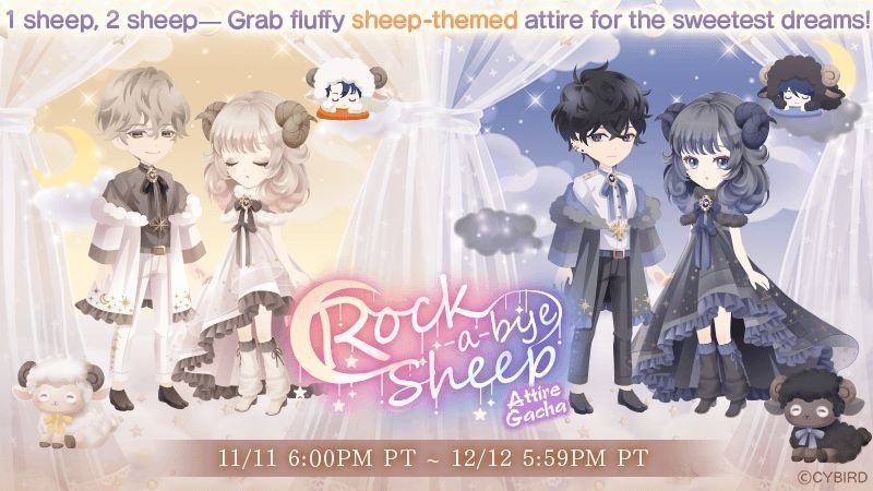 1 sheep, 2 sheep— Grab fluffy sheep-themed attire for the sweetest dreams!

Rock-a-bye Sheep Attire Gacha 

From November 11th at 6:00pm PT to December 12th at 5:59pm PT 