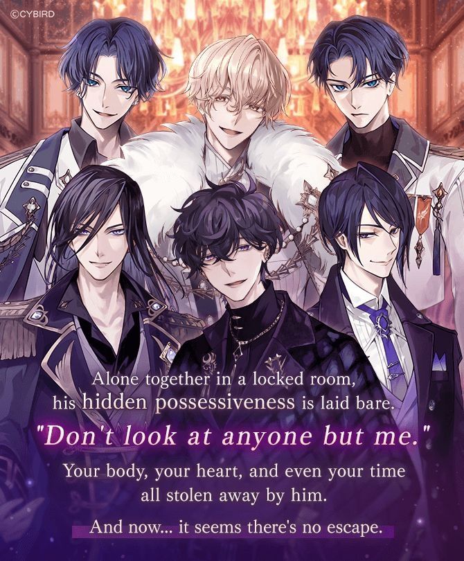 Alone together in a locked room, his hidden possessiveness is laid bare.
«Don't look at anyone but me.»
Your body, your heart, and even your time all stolen away by him.
And now... it seems there's no escape. 

Festured villains: Nica, Darius, Ring, Victor, Ellis and Alfons.