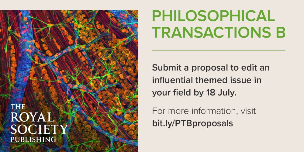 Left: Colourful image of cells and neurons with the text "The Royal Society Publishing"

Right: Phlosophical Transactions B. Submit a proposal to edit an influential themed issue in your field by 18 July. For more information visit bit.ly/PTBproposals