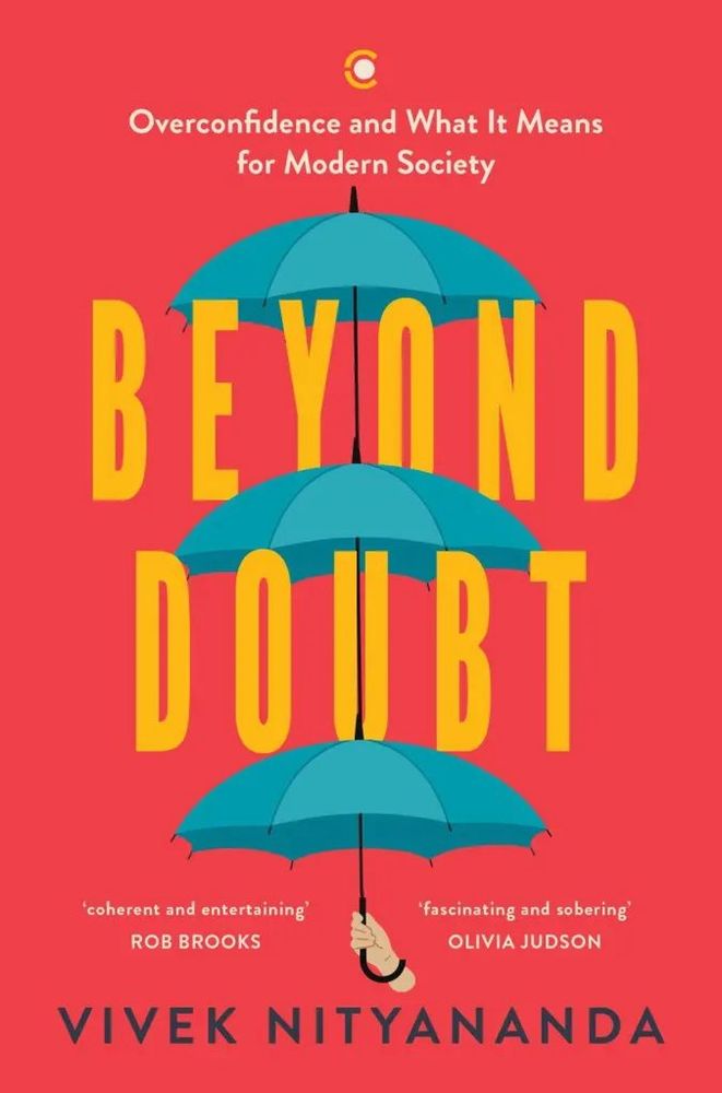 Book cover with the title "Beyond Doubt" in yellow against a red background. The author's name "Vivek Nityananda" is in black. A graphic shows a hand holding an umbrella that has three layers. Two quotes are to the sides. Rob Brooks "Coherent and Entertaining". Olvia Judson "Fascinating and Sobering"
