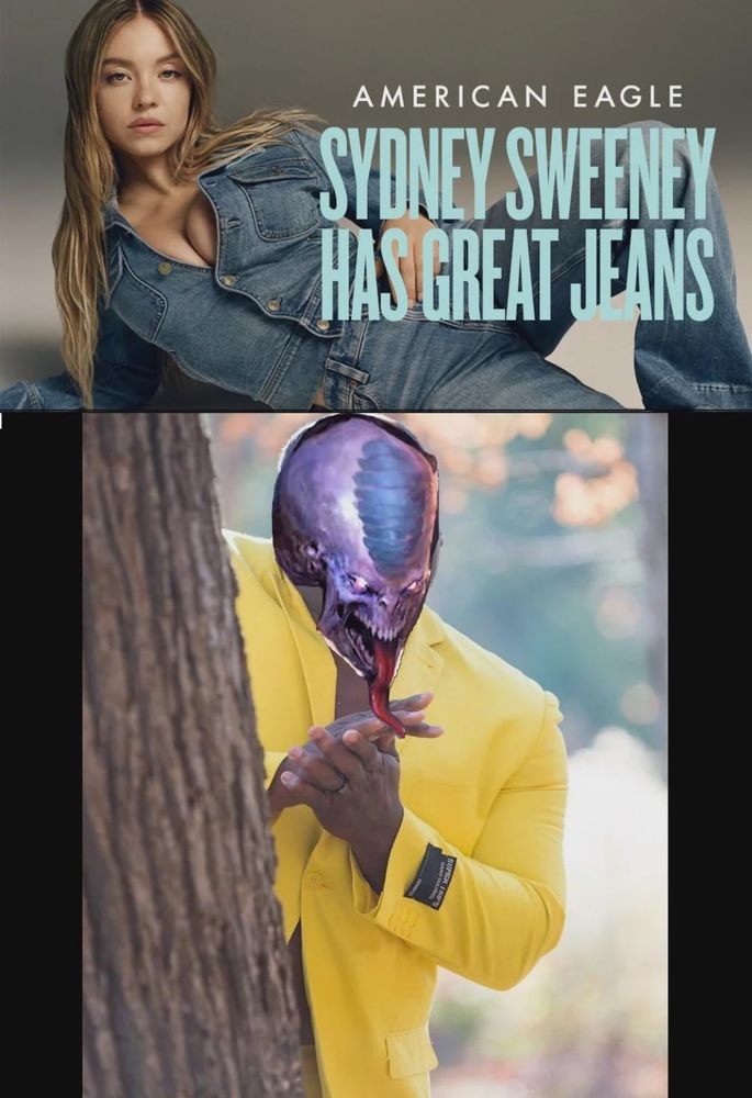 Sydney Sweeney advert saying she's got good genes, beneath which is a genestealer from 40K rubbing its hands gleefully