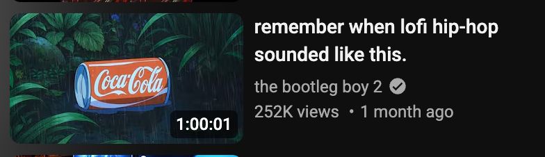 An image of a youtube thumbnail titled "remember when lofi hop-hop sounded like this." by "the bootleg boy 2"