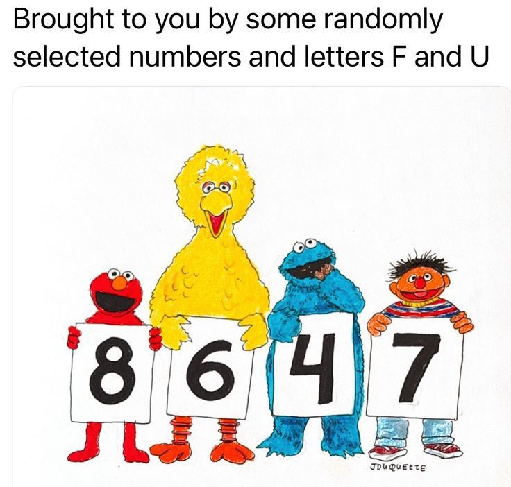 Sesame Street figures holding the number is 8647
