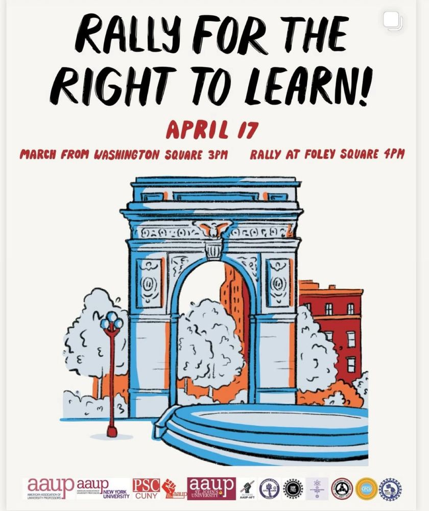poster for RALLY FOR THE RIGHT TO LEARN on APRIL 17. March from Washington Square Park at 3pm and Rally at Foley Square at 4pm. Original illustration of the arch in Washington Square Park.