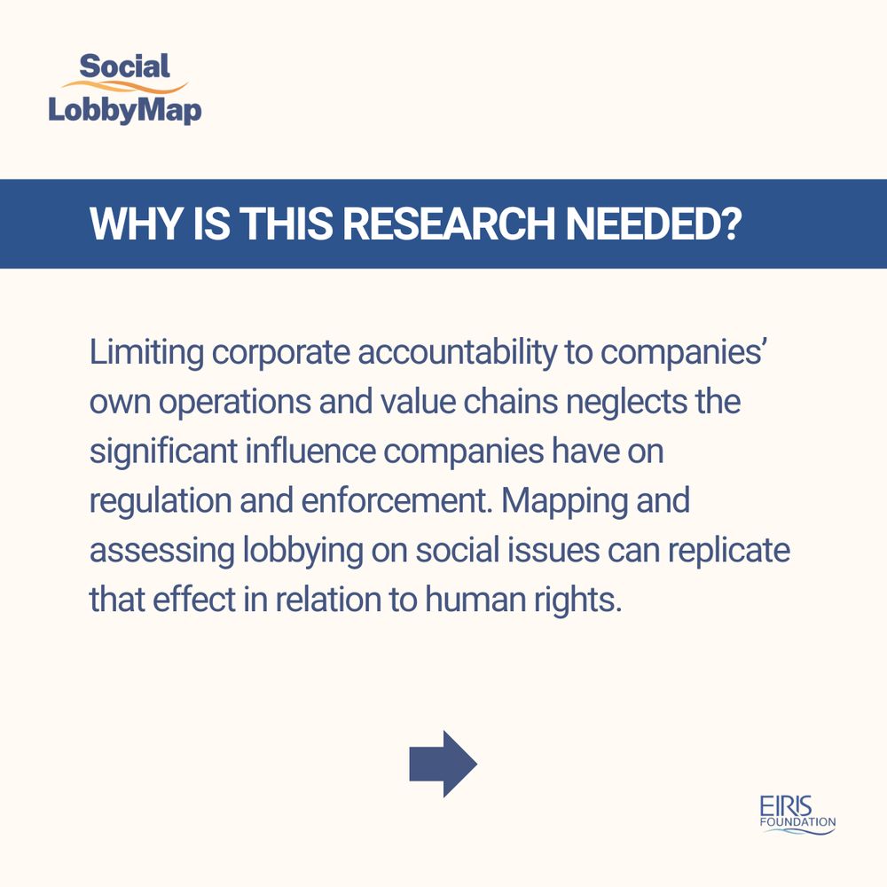 Research like this is needed. Limiting corporate accountability to companies’ own operations and value chains neglects the significant influence companies have on regulation and enforcement. Mapping and assessing lobbying on social issues can replicate that effect in relation to human rights. 