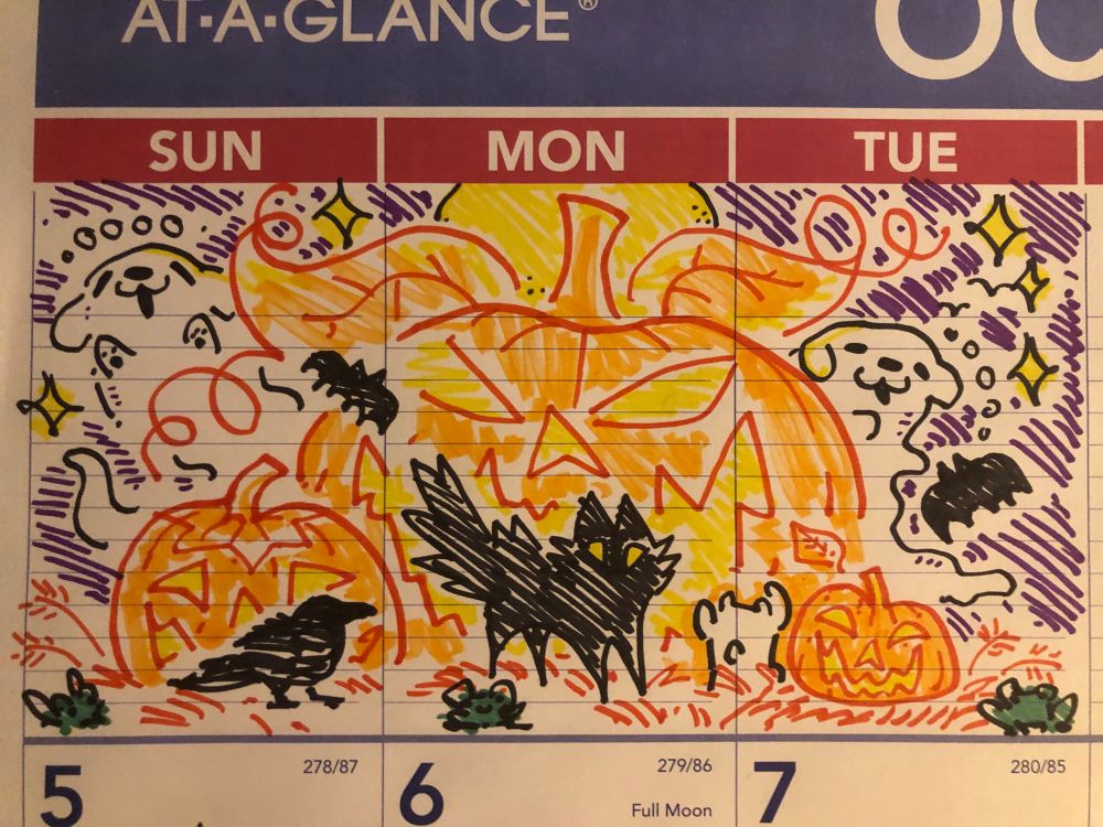 A sharpie and highlighter drawing on the October page of my calendar! Featuring: Jackolanterns, a black cat, toby fox roast chicken, a raven, toads, ghost dogs, and bats!