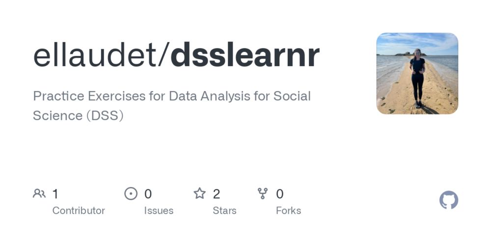 GitHub - ellaudet/dsslearnr: Practice Exercises for Data Analysis for Social Science (DSS)