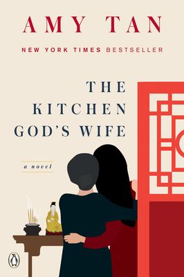 The Kitchen God's Wife by 
Amy Tan

416 pages • first pub 1991 