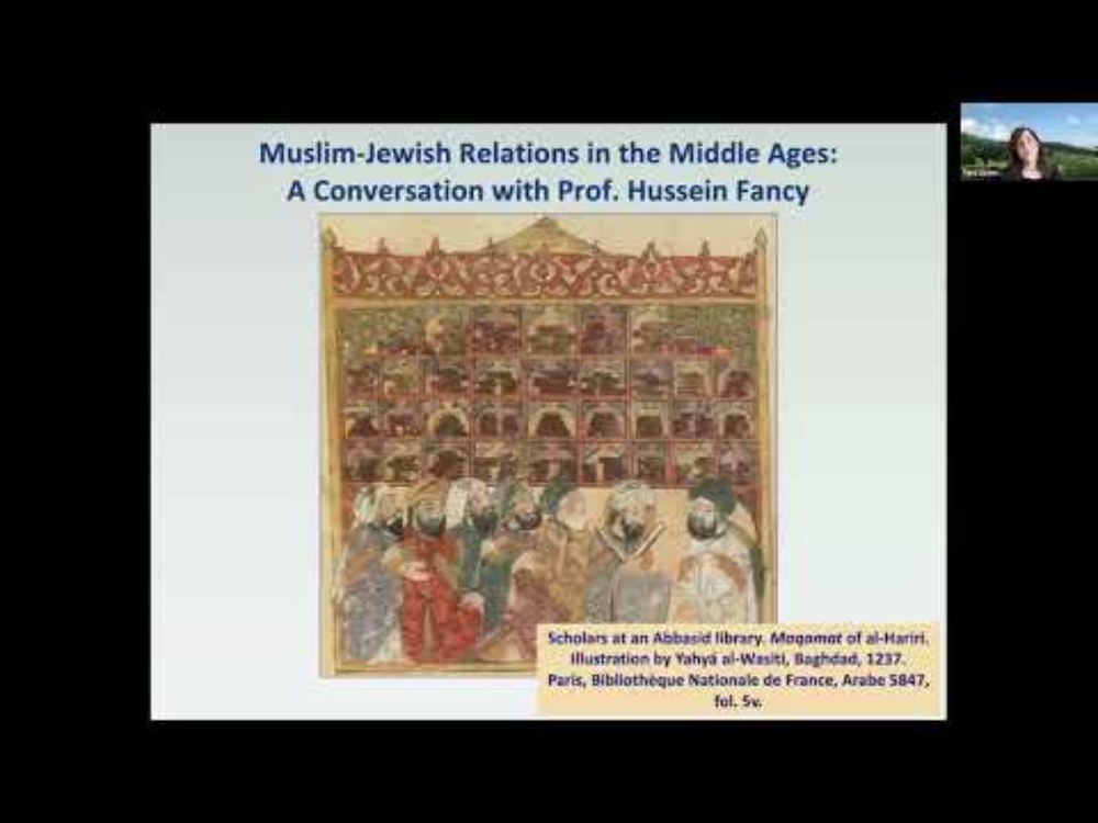 Muslim-Jewish Relations in the Middle Ages:  A Conversation Between Sara Lipton and Hussein Fancy