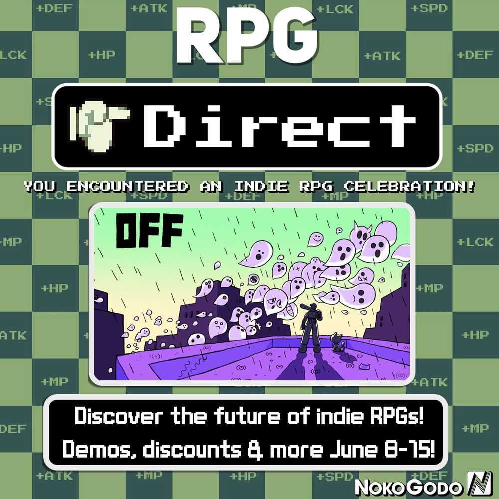 A graphic made to look like an RPG selection screen: black and white text and text boxes against a checkered green background. The center box features the OFF key art of the Judge and Batter standing on a purple building looking up at white ghosts against a green sky. The text of the graphic reads: “RPG Direct, You have encountered an indie RPG celebration! Discover the future of indie RPGs! Demos, discounts & more June 8-15!
