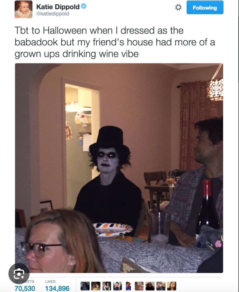 "Tbt to Halloween when I dressed as the babadook but my friend's house had now of a grown ups driving wine vibe"