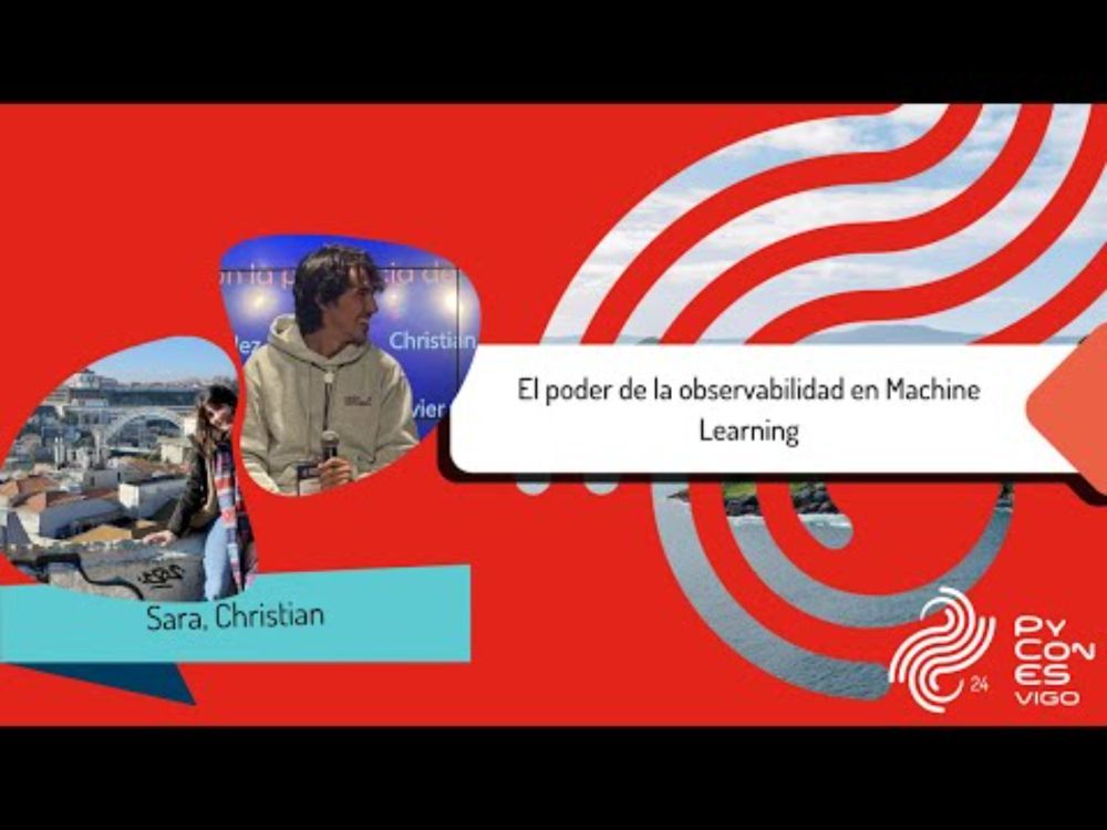 Sara y Christian - El poder de la observabilidad en Machine Learning