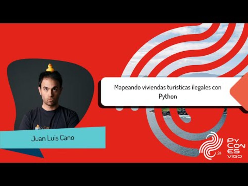 Juan Luis Cano Rodríguez - Mapeando viviendas turísticas ilegales con Python