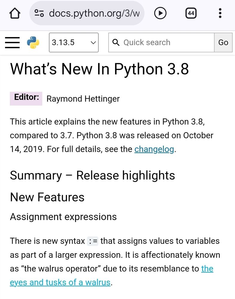 The Python documentation described the "warlus operator" := as resembling the eyes and tusks of the warlus 