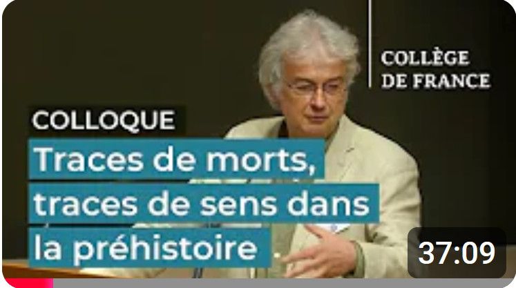 Mignature of the Youtube video by Bruno Maureille in the "Traces de morts, traces de sens dans la préhistoire"