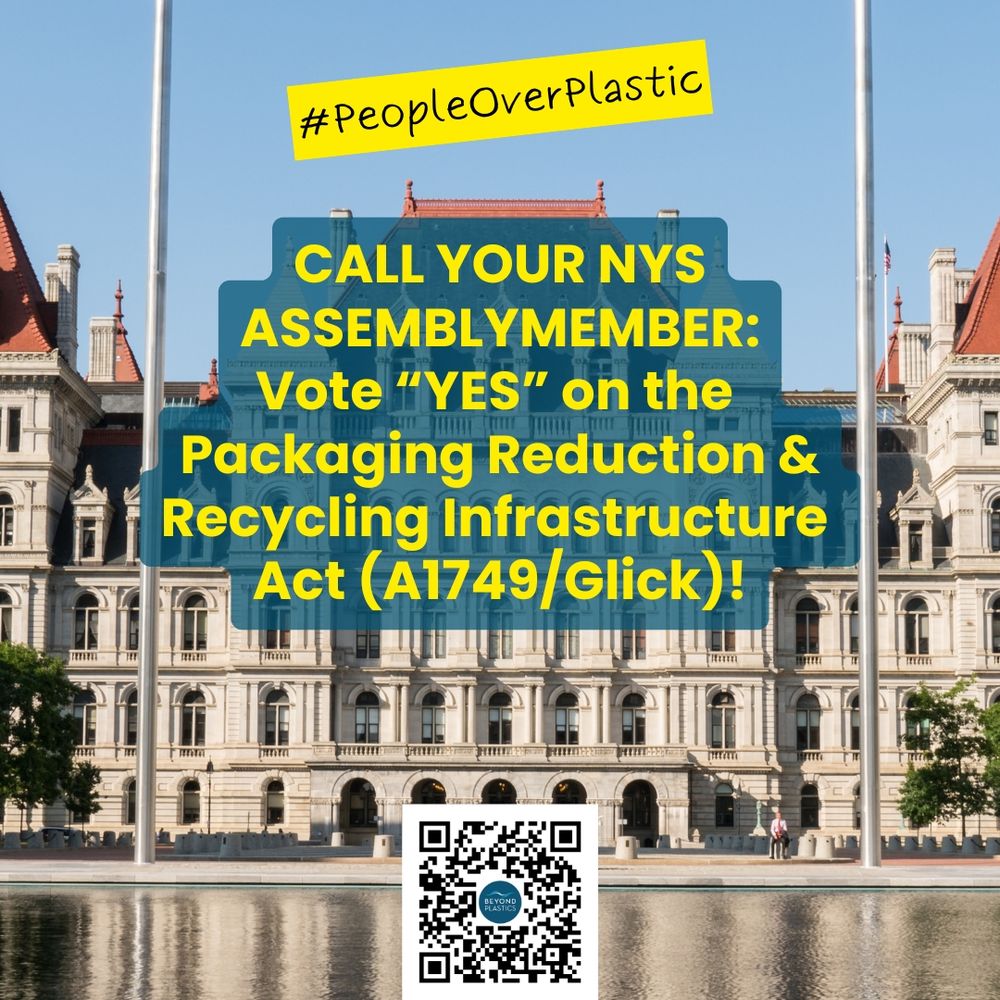 Time is running out to put people over plastic in NYS. Call today to urge your NYS Assembly to urge them to vote YES on Assemblywoman's Glick's Packaging Reduction & Recycling Infrastructure Act (A1749) now at: https://bit.ly/people-over-plastic